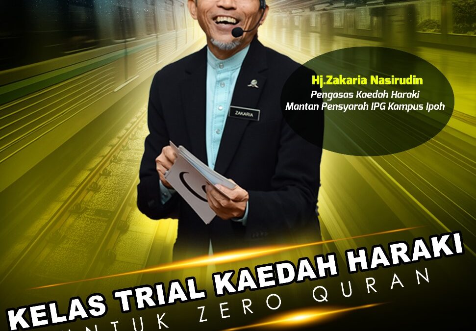 Kelas Trial Kaedah Haraki