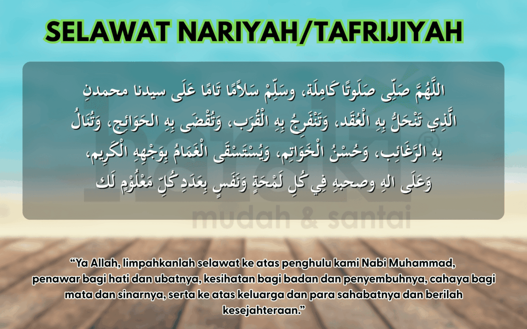 Selawat Nariyah: Kelebihan & Pandangan Ulama Mengenainya