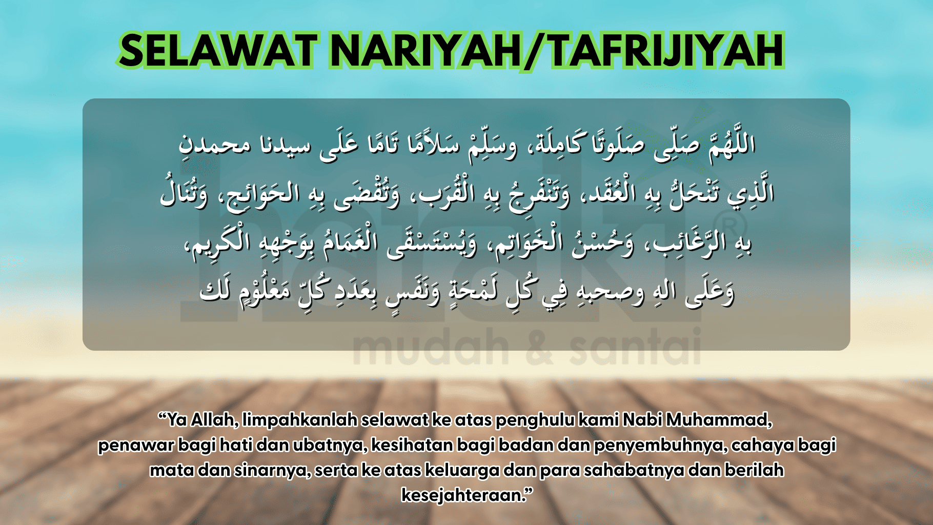 Teks Selawat Nariyah / Tafdrijiyah penuh dan maksudnya – Haraki.my