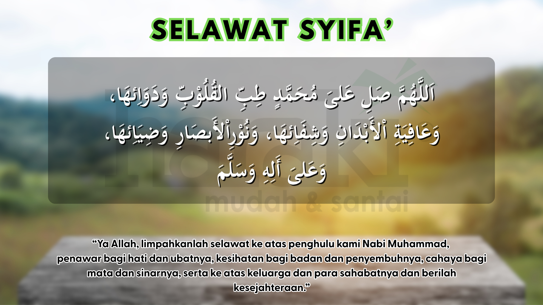Selawat Syifa’ – Amalan Penyembuh Rohani dan Jasmani